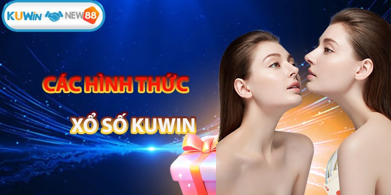 Các hình thức xổ số nổi bật tại KUWIN